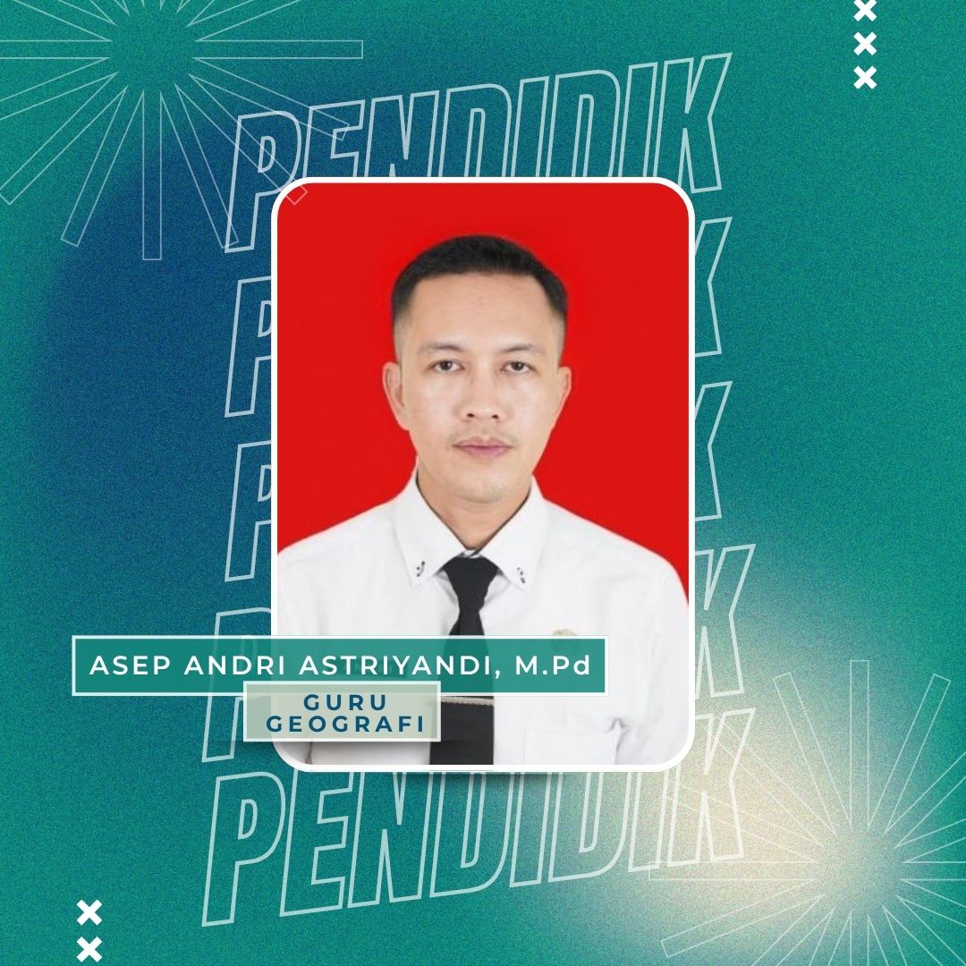 Asep Andri Astriyandi, M.Pd